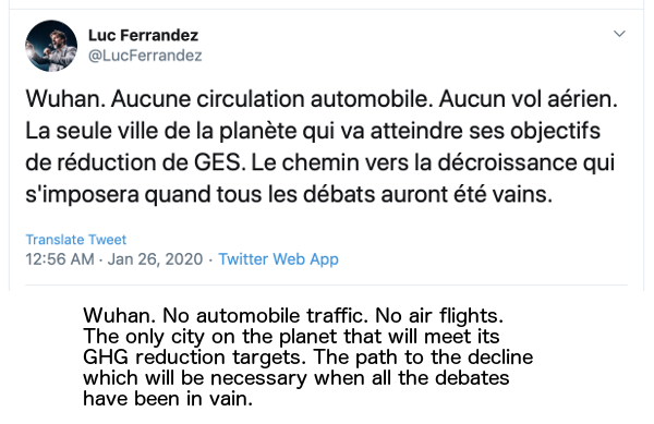 Luc Ferrandez: Wuhan. No automobile traffic. No air flights. The only city on the planet that will meet its GHG reduction targets. The path to the decline which will be necessary when all the debates have been in vain.