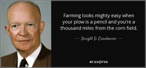 quote-farming-looks-mighty-easy-when-your-plow-is-a-pencil-and-you-re-a-thousand-miles-from-dwight-d-eisenhower-8-75-87.jpg